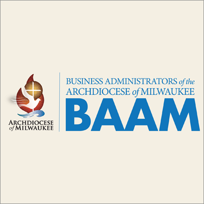 Business Administrators Archdiocese of Milwaukee (BAAM)